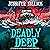 Deadly Deep: Dread Wood, Book 4