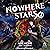 Nowhere Stars 2