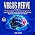 Vagus Nerve: The Ultimate Guide to Activate the Healing Power of Vagus Nerve: Effective Self-Help Exercises for Anxiety, Depression, Inflammation and Trauma