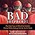 The Bad Shepherds: The Dark Years in Which the Faithful Thrived While Bishops Did the Devil's Work