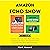 Amazon Echo Show: Learn to Use Your Echo Show Like a Pro: Amazon Echo Show 1st Generation and Amazon Echo Show 2nd Generation (2 in 1 Book)