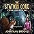 The Station Core: A Dungeon Core Epic: Station Cores, Book 1