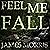 Feel Me Fall
