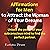 Affirmations for Men to Attract the Woman of Your Dreams by Ecstatic Press