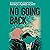 No Going Back