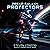 Protectors: Dread Galaxy, Book 1