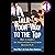 Talk Your Way to the Top: How to Address Any Audience Like Your Career Depends on It