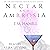 Nectar and Ambrosia: Amaranthine Inheritance Novel