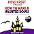How to Make a Haunted House: Your Step-by-Step- Guide to Making a Haunted House