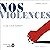 Nos violences