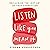 Listen Like You Mean It: Reclaiming the Lost Art of True Connection