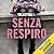 Senza respiro: Alicia 4