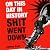 On This Day in History Sh!t Went Down