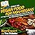 HowExpert Guide to Vegan Food for Non-Vegans: 101 Tips to Learn about Veganism, Cook Vegan Food, and Make Vegan Dishes for Non-Vegans