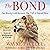 The Bond: Protecting the Special Relationship Between Animals and Humans