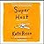 Super Host: the charming, compulsively readable novel of life, love and loneliness