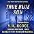 True Blue Son: A Gripping Crime Thriller: The Syndicate-Born Trilogy, Book 3