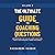 The Ultimate Guide to Coaching Questions, Volume 2: 500 Questions You Can Ask Clients about Life, Health, Relationships, Career or Business