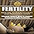 Fertility: Healthy and Natural Fertility and Pregnancy Guide: Discover Natural Ways to Combat Common Fertility Problems