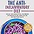 Anti Inflammatory Diet: Step by Step Guide to Heal the Immune System, Reduce Inflammation and Restore Your Health