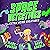 Extra Weird Creatures: Space Detectives, Book 2