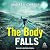 The Body Falls: An Inishowen Mystery, Book 5