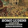 Homo Ludens: A St...