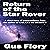 Return of the Star Rover: A Short Story of Transcendence