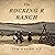 The Rocking R Ranch: The Rocking R Ranch Westerns, Book 1