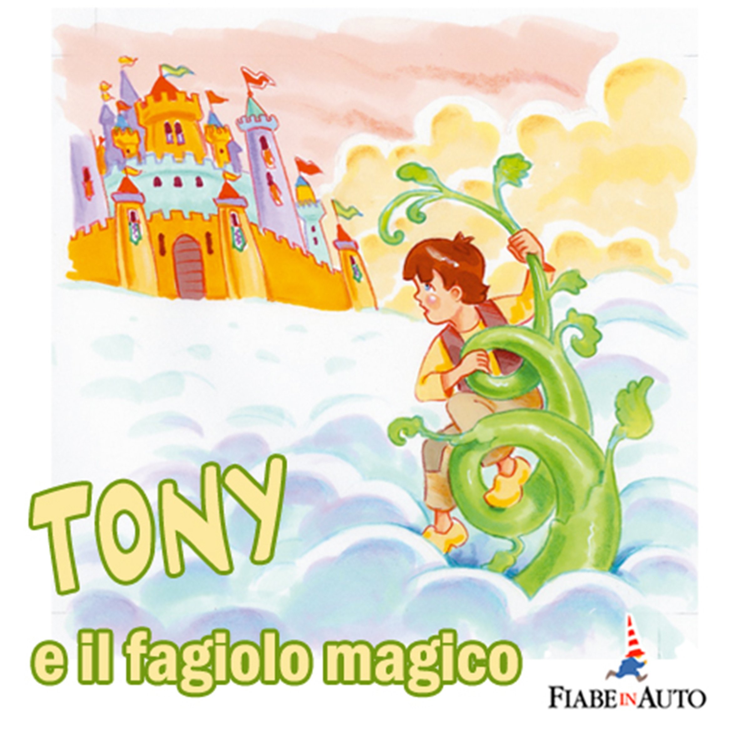 Tony e il fagiolo magico (Audible Audio)