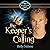 The Keeper's Calling: The Keeper's Saga, Book 1