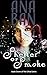 Shelter of Smoke: Book Elev...