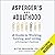 Asperger's and Adulthood: A Guide to Working, Loving, and Living with Asperger's Syndrome