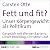 Fett und fit?: Unser Körper...