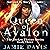Queen of Avalon: The Broken Throne Saga, Book 3