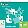 Lacan: An Audio Guide Lacan: An Audio Guide