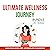 Ultimate Wellness Journey B...