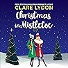 Christmas in Mistletoe by Clare Lydon