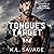 Tongue's Target: Ruthless Kings MC™ Las Vegas Chapter (A Ruthless Underworld Novel, Book 11)