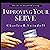 Improving Your Serve: The Art of Unselfish Living