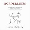 Borderlines: The Essential Guide to Understanding and Living with Complex Borderline Personality Disorder. Know Yourself. Love Yourself, and Let Others Love You Borderlines: The Essential Guide to Understanding and Living with Complex Borderline Personality Disorder. Know Yourself. Love Yourself, and Let Others Love You