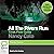 Time, Flow Softly: All the Rivers Run, Book 2
