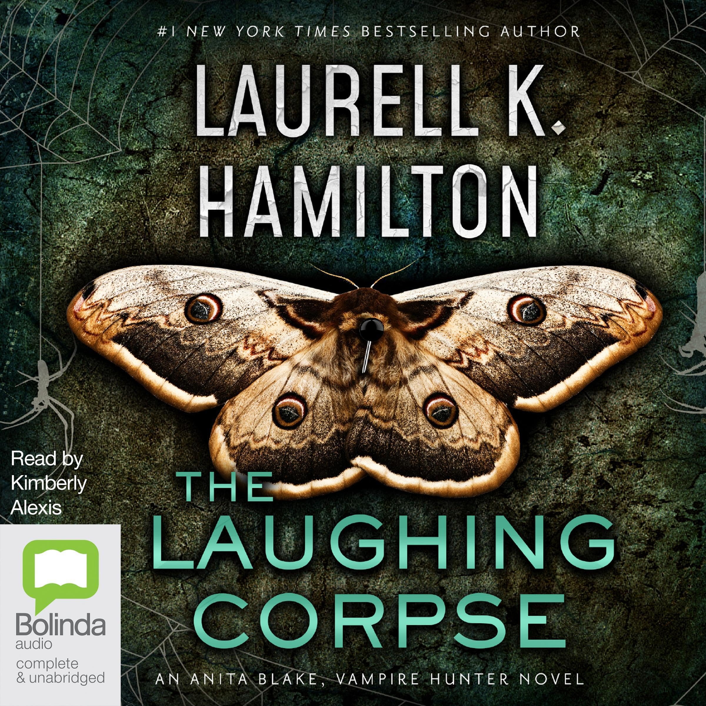The Laughing Corpse: Anita Blake, Vampire Hunter, Book 2