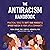 The Antiracism Handbook: Practical Tools to Shift Your Mindset and Uproot Racism in Your Life and Community