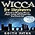 Wicca for Beginners: A Guide to Bringing Wiccan Magic, Beliefs, and Rituals into Your Daily Life