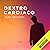 Dextrocardiaco (Narración en Castellano): Bilogía Dextrocardiaco, Libro 1