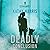Deadly Conclusion: The Deadly Secrets, Book 3