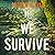 If We Survive