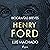 Biografías breves - Henry Ford