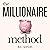 The Millionaire Method: How to get out of Debt and Earn Financial Freedom by Understanding the Psychology of the Millionaire Mind